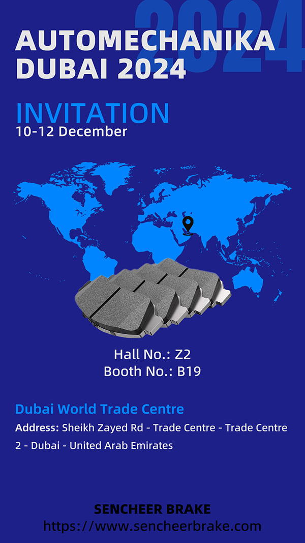 Sencheer Brake Will Attend The Automechanika Dubai 2024